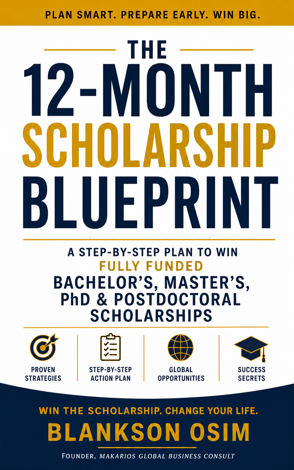 Book cover: The 12-Month Scholarship Blueprint, by Blankson Osim